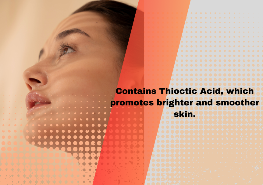 يحتوي على حمض ثيوكتك، الذي يعزز بشرة أكثر إشراقًا ونعومة.